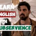 English Tech Conversation: Useful Vocabulary from 'Subservience'